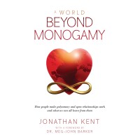A World Beyond Monogamy (eBook) A World Beyond Monogamy (eBook)